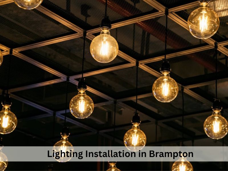 lighting installation Brampton